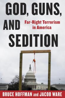 God, Guns, and Sedition God, Guns, and Sedition