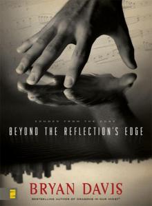 Beyond the Reflection's Edge Beyond the Reflection's Edge