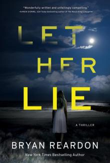 Let Her Lie Let Her Lie