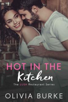 Hot in the Kitchen Hot in the Kitchen