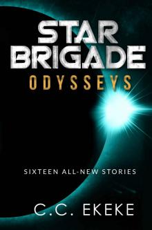 Star Brigade: Odysseys - An Anthology Star Brigade: Odysseys - An Anthology
