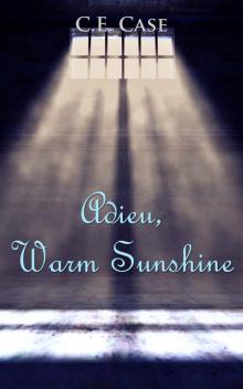 Adieu Warm Sunshine Adieu Warm Sunshine