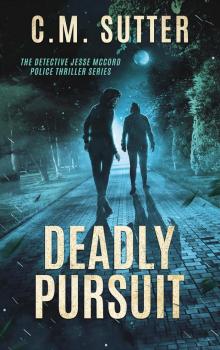 Deadly Pursuit Deadly Pursuit