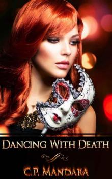 Dancing With Death: Ensnared and Enraptured (Evading Death Book 1)