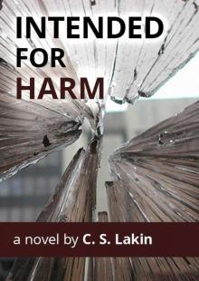 Intended for Harm Intended for Harm