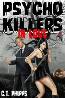 Psycho Killers in Love Psycho Killers in Love