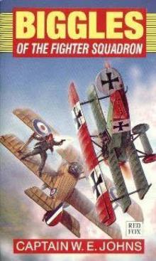 Biggles of the Camel Squadron Biggles of the Camel Squadron