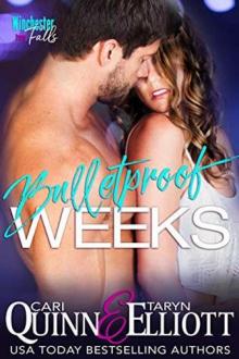 Bulletproof Weeks: Rockstar Romantic Suspense