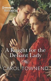 A Knight for the Defiant Lady