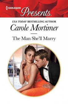 The Man She'll Marry (Presents Plus) The Man She'll Marry (Presents Plus)
