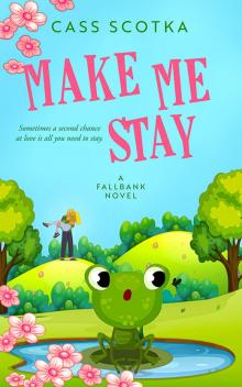 Make Me Stay Make Me Stay