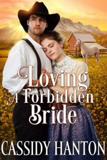 Loving A Forbidden Bride (Historical Western Romance)