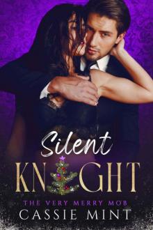 Silent Knight (The Very Merry Mob Book 2)