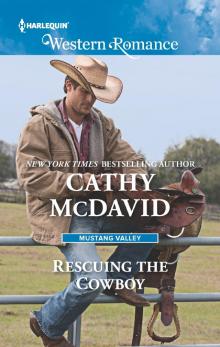 Rescuing the Cowboy Rescuing the Cowboy