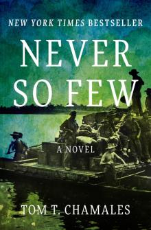 Never So Few