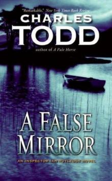Ian Rutledge 09 - A False Mirror