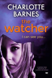 The Watcher The Watcher