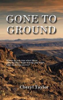 Gone to Ground