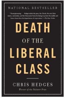 Death of the Liberal Class Death of the Liberal Class