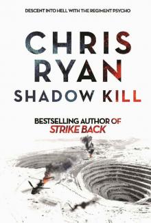 Shadow Kill: A Strikeback Novel