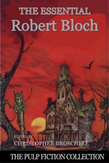 The Essential Robert Bloch