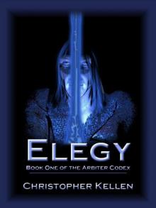 Elegy (The Arbiter Codex) Elegy (The Arbiter Codex)