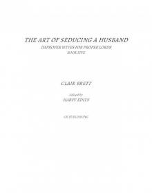 The Art of Seducing a Husband The Art of Seducing a Husband