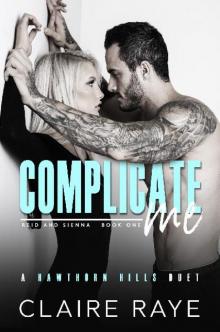 Complicate Me