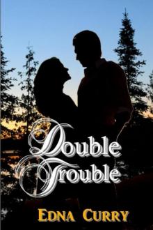 Double Trouble Double Trouble