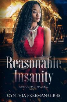 Reasonable Insanity Reasonable Insanity