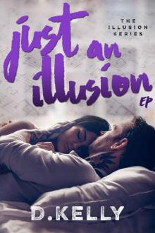 Just an Illusion - EP