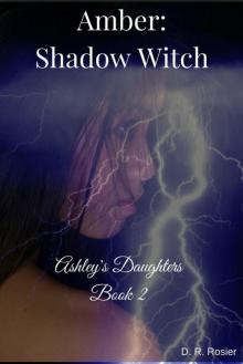 Amber- Shadow Witch Amber- Shadow Witch