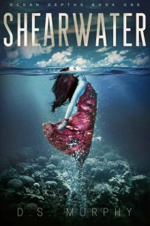 Shearwater Part One