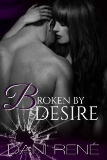 Broken by Desire Broken by Desire
