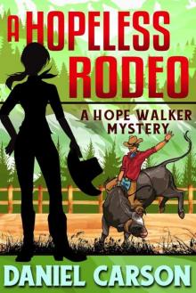 A Hopeless Rodeo A Hopeless Rodeo