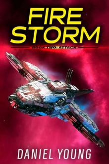 Firestorm 2: Attack: A Father/Son Sci-Fi Adventure Firestorm 2: Attack: A Father/Son Sci-Fi Adventure