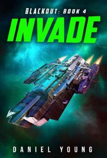 Invade (Blackout Book 4) Invade (Blackout Book 4)