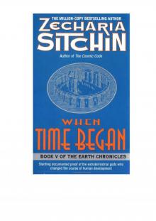 sitchin-when-time-began-the-5h-book-of-the-earth-chronicles-1993-pdf-july-27-2010-1-56-pm[1].pdf