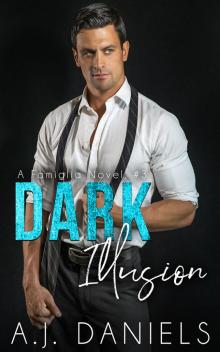 Dark Illusion Dark Illusion