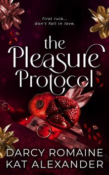 The Pleasure Protocol: A Scorching Billionaire Romance