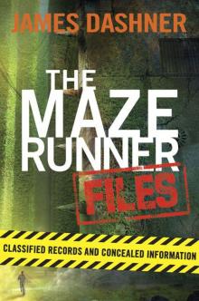 The Maze Runner Files (Maze Runner Trilogy) The Maze Runner Files (Maze Runner Trilogy)