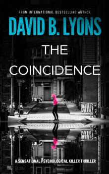 The Coincidence (The Trial Trilogy) The Coincidence (The Trial Trilogy)