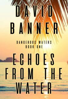 Echoes From The Water