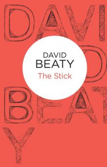 The Stick