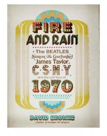 Fire and Rain Fire and Rain