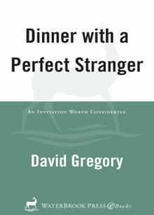 Dinner with a Perfect Stranger