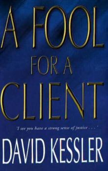A Fool for a Client A Fool for a Client