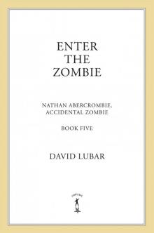 Enter the Zombie
