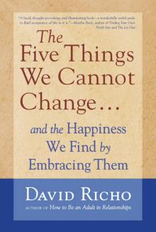 The Five Things We Cannot Change