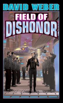 Field of Dishonor Field of Dishonor